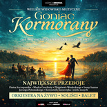 Bilety na: Goniąc Kormorany – wspomnienia najpiękniejszych lat 