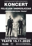 Bilety na: Niedokończona Trasa Felicjana Andrzejczaka