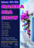Bilety na: SYLWESTER W TEATRZE 2025 - MAMMA MIA SHOW