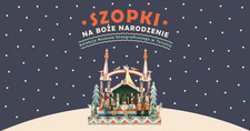 Bilety na: Szopki na Boże Narodzenie