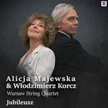 Bilety na: Alicja Majewska i Włodzimierz Korcz z Warsaw String Quartet – „Jubileusz”