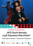 Bilety na: „M/S Duch Narodu czyli Espresso Macchiato” - RELACJE XI