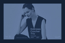 Bilety na: Dobrawa Czocher Trio / Premiera albumu / NOWY TERMIN