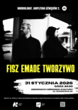 Bilety na: FISZ EMADE TWORZYWO „25”