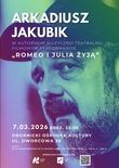 Bilety na: ARKADIUSZ JAKUBIK „Romeo i Julia żyją” 