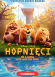 Bilety na: HOPNIĘCI (DUBBING)