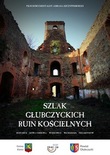 Bilety na: Dni Śląskich Kin Studyjnych: Szlak głubczyckich ruin kościelnych + spotkanie z reż. A. Szczypińskim i prod. M. Fitą