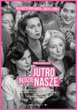Bilety na: FILMY Z LEKTOREM - Jutro będzie nasze