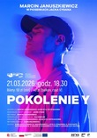 Bilety na: MARCIN JANUSZKIEWICZ POKOLENIE Y