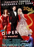 Bilety na: Zagadka Tenora Kochanka czy Żona - OPERETKA NOWOROCZNIE