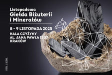 Bilety na: Listopadowa Giełda Biżuterii i Minerałów w Krakowie