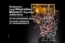 Bilety na: Świąteczne Targi Minerałów, Biżuterii i Wyrobów Jubilerskich we Wrocławiu