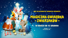 Bilety na: Magiczna Gwiazdka zwierzaków – Poranek Filmowy Przyjazny Sensorycznie