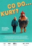 Bilety na: Co do... kury?