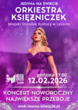 Bilety na: Orkiestra Księżniczek || Koncert Noworoczny || Największe Przeboje || 17:00