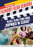 Bilety na: Filmowy Klub Seniora: Kopnięci w czasie