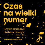 Bilety na: CZAS NA WIELKI NUMER