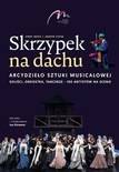 Bilety na: Skrzypek na dachu
