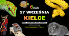 Bilety na: KIELCE 27 WRZEŚNIA  - EGZOTYCZNE ZWIERZĘTA - TERRARYSTYKA AKWARYSTYKA I WIELE WIĘCEJ