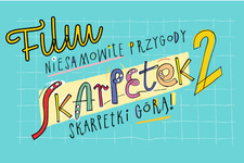 Bilety na: Niesamowite przygody skarpetek 2. Skarpetki górą!