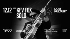 Bilety na: KEV FOX SOLO