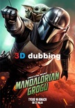 Bilety na: Gwiezdne wojny: Mandalorian i Grogu / 3D dubbing