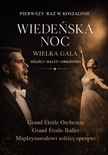 Bilety na: Wiedeńska noc: Gala Wiedeńska z Grand Ètoile Orchestra