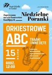 Bilety na: Cykl koncertów familijnych - ORKIESTROWE ABC - trąbki i inne dęte 