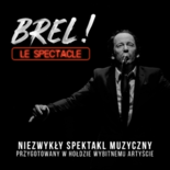 Bilety na: Brel! La Spectacle
