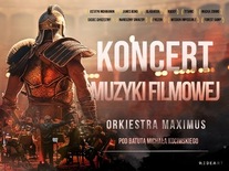 Bilety na: Koncert Muzyki Filmowej w wykonaniu Orkiestry Maximus