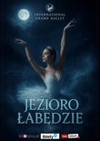 Bilety na: Jezioro Łabędzie - International Grand Ballet