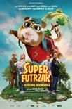 Bilety na: Superfutrzak i złośliwa wiewiórka