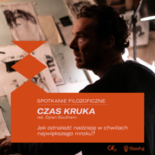 Bilety na: CZAS KRUKA | FILOZOFICZNA ŚRODA Z GUTEK FILM