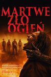 Bilety na: Martwe zło: Ogień