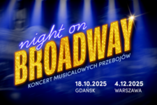 Bilety na: Night on Broadway Warszawa