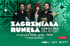 Bilety na: „Zagrzmiała, runęła”. Odpoczno gra kolędy