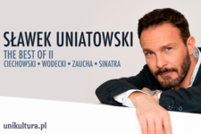 Bilety na: Sławek Uniatowski - The Best of II