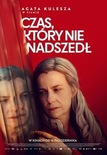 Bilety na: Czas, który nie nadszedł