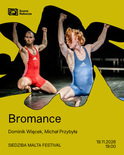 Bilety na: BROMANCE / Michał Przybyła, Dominik Więcek