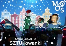 Bilety na: Świąteczne SZTUKowanki - edukacja