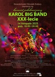 Bilety na: Koncert jubileuszowy - KAROL BIG BAND XXX-lecie - godz.20:00