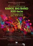 Bilety na: Koncert jubileuszowy - KAROL BIG BAND XXX-lecie - godz.18:00