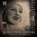Bilety na: Old Film Festival - Gala otwarcia. Koncert Ordonka z fragmentami filmów Hanki Ordonówny+ pokaz filmu Tej Bydgoszczy nie widzieliście