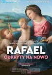 Bilety na: Wystawa w kinie – Rafael odkryty na nowo